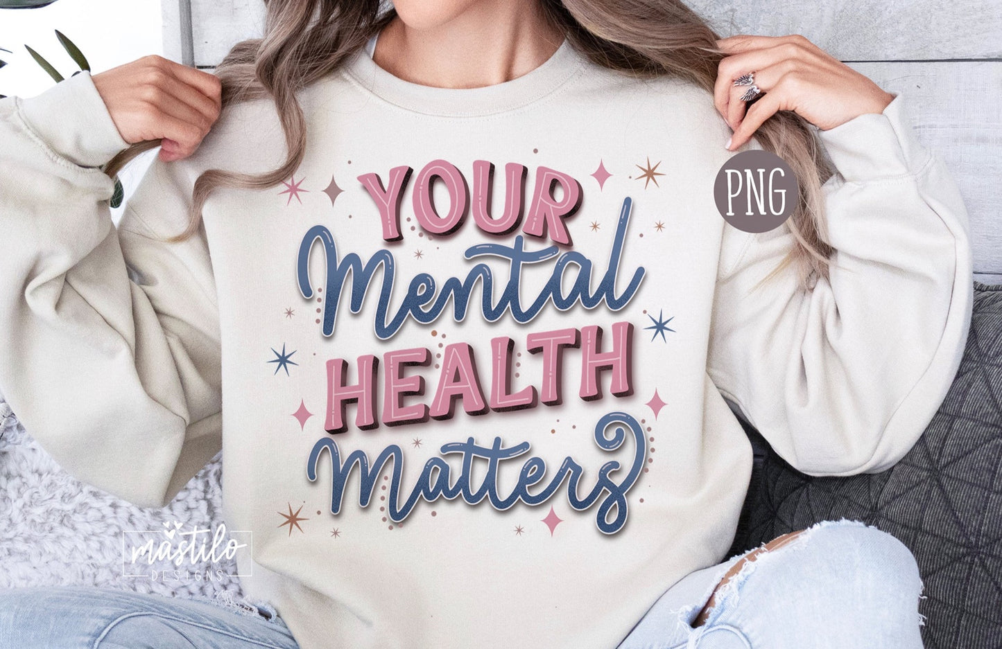 Your Mental Health Matters, Hand-Lettered PNG, Sublimation Design