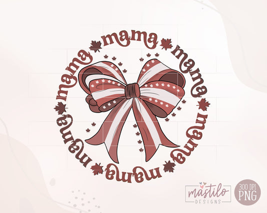 Coquette Canadian Mama PNG, Coquette Canada Day Png, Patriotic Png, Canadian Flag Png