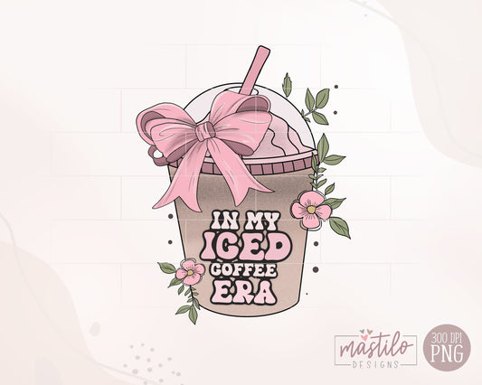 In my Iced Coffee Era, Trendy Coquette png, Iced Coffee Era png