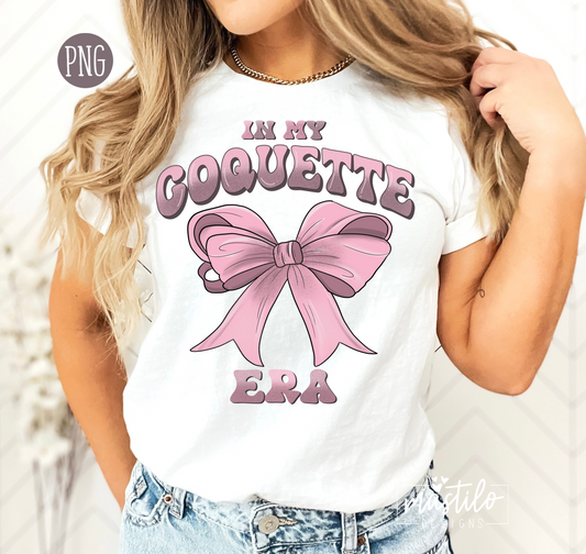 In my Coquette Era, Trendy Coquette png, Coquette uvdtf png, Aesthetic Png