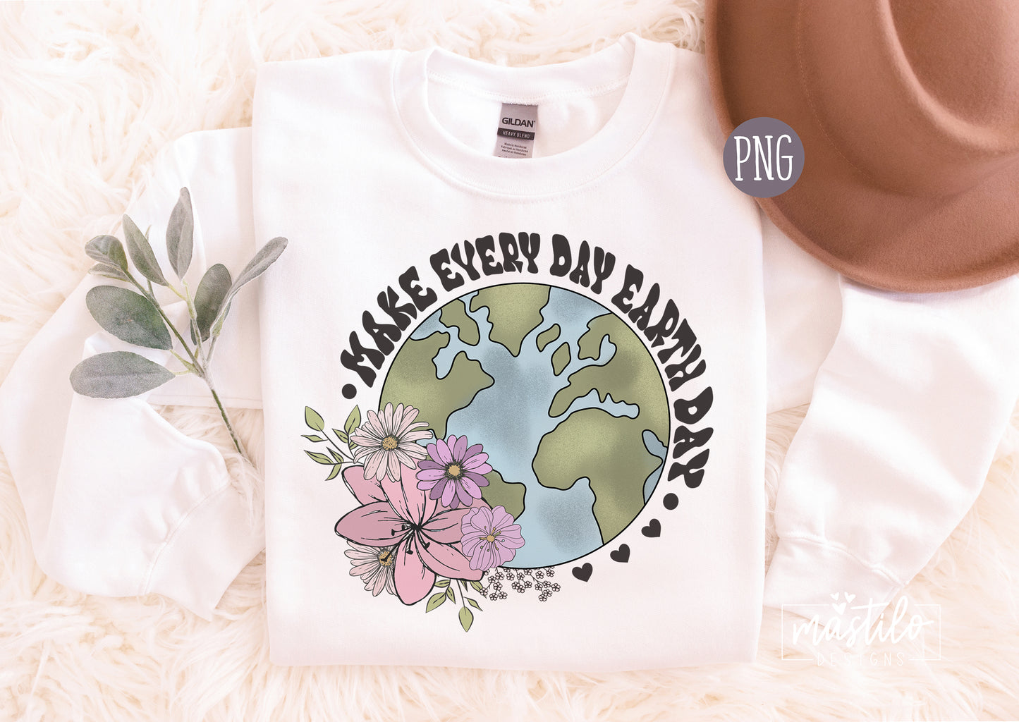 Make Everyday Earth Day Png, Earth Day sublimation design, Flower Earth Sublimation