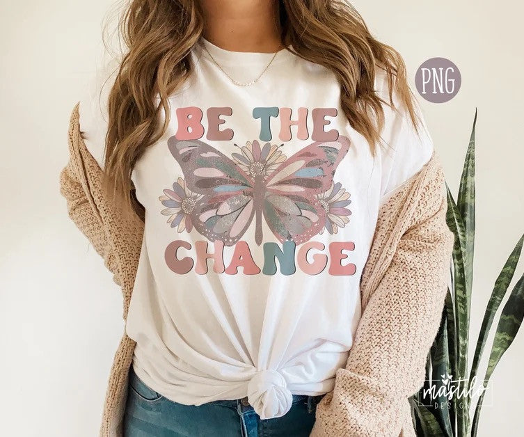 Be The Change Butterfly Retro Graphic