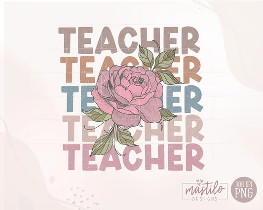 Teacher Stacked png, Floral Teacher Sublimation designs