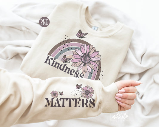 Kindness Matters Sleeve Png, Sleeve Shirt Design Png, Be Kind Png, Positive Png