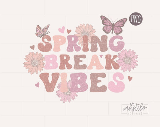 Spring Sublimation Designs, Spring Break Vibes PNG