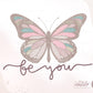 Be You png, Sublimation downloads, Boho png designs, Boho Sublimation