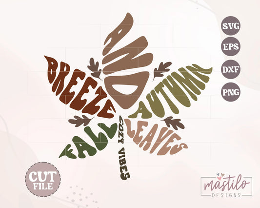 Fall SVG, Fall Breeze and Autumn Leaves SVG, Groovy Fall Svg, Retro Fall SVG