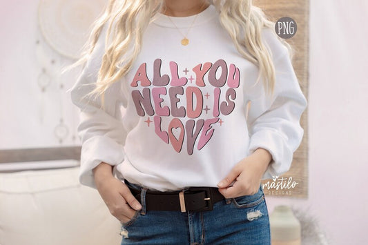 Valentines PNG, All You Need is Love Sublimation Design, Heart Word Art Png, Lov