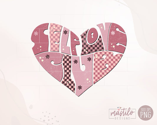 Self Love Club Png, Valentine's Day Png, Love Png, Heart Sublimation