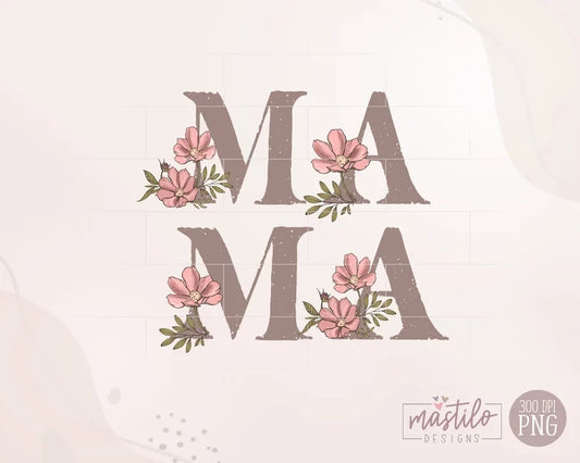 Mother's Day Png, Mama Floral PNG, Mama Floral Sublimation