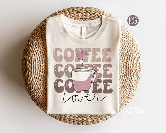 Coffee Lover Png, Coffee Png, Coffee Sublimation Designs