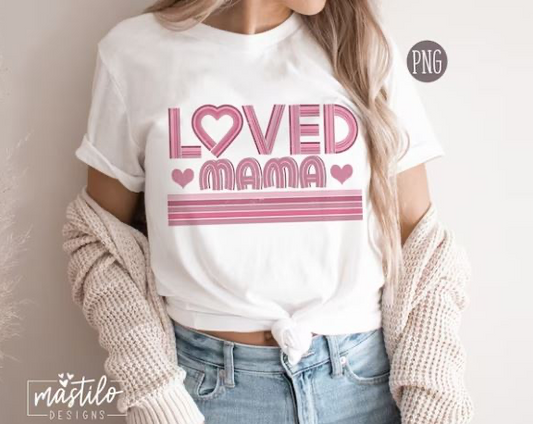 Loved Mama Png, Valentines Png Designs, Retro Mama Png