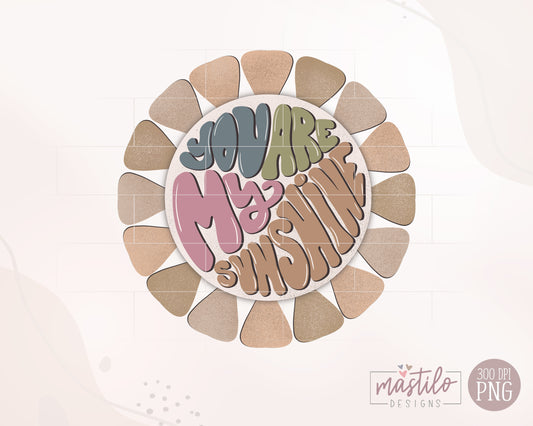 You Are My Sunshine Retro Png, Retro Png, Retro Sublimation Designs