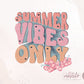 Summer Vibes Only png, Summer Sublimation downloads