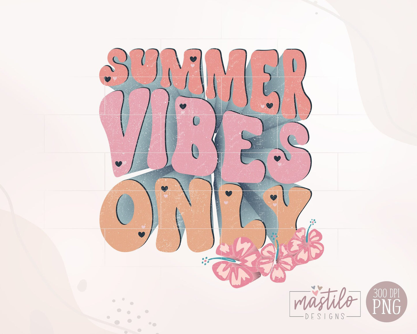 Summer Vibes Only png, Summer Sublimation downloads