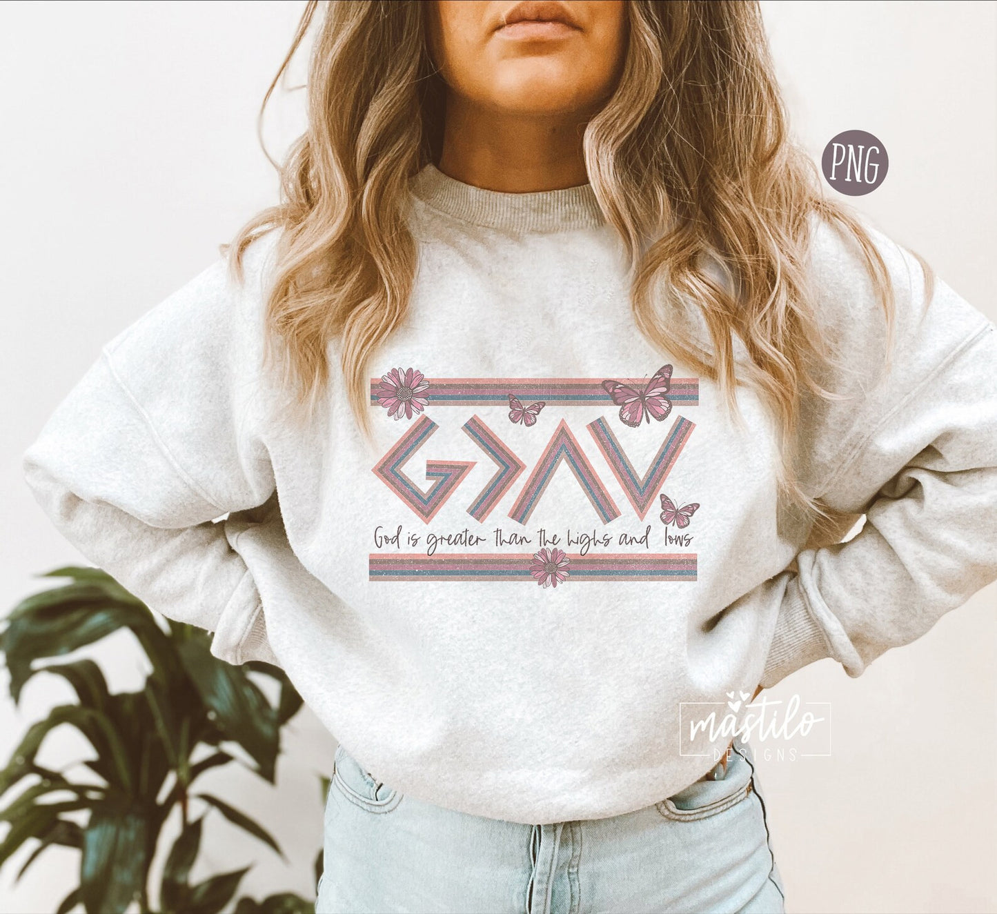 God Is Greater than the Highs and Lows Png, PNG Files For Sublimation