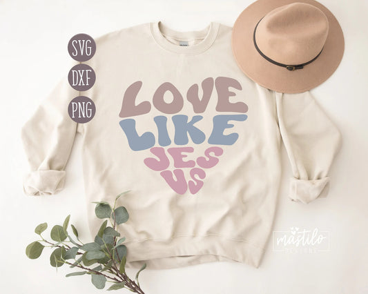 Love Like Jesus SVG, Heart Svg, Christian Svg Cut File, Christian SVG Designs