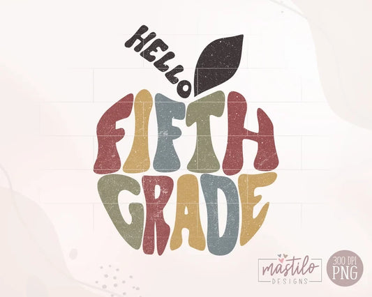 Hello Fifth Grade T-shirt Sublimation Png, Retro School Png