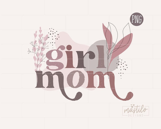 Girl Mama Png, Girl Mama Boho Png, Girl Mama Sublimation