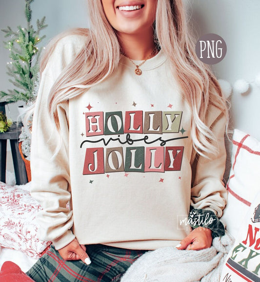 Holly Jolly Vibes Png, Christmas Sublimation Designs