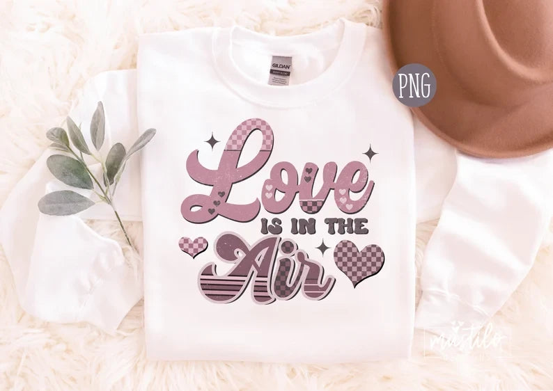 Valentine's Sublimation Png, Love is in the Air Png, Retro Love PNG