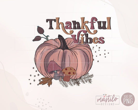 Thankful Vibes Png, Thanksgiving Png