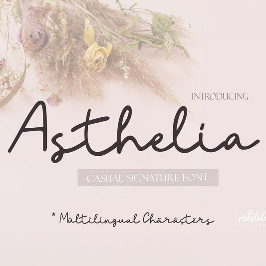 Asthelia - Handwritten Casual Signature Script, Romantic Font, Cursive Font