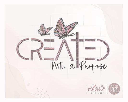 Created With a Purpose Png, Christian Retro Png, PNG Files For Sublimation