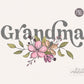 Grandma Png, Floral Grandma PNG, Floral Sublimation Design