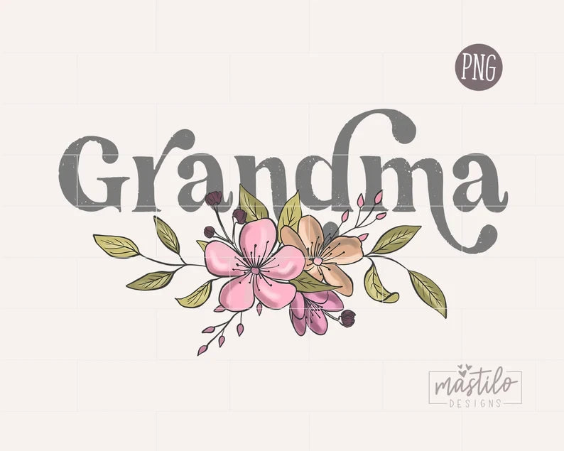 Grandma Png, Floral Grandma PNG, Floral Sublimation Design