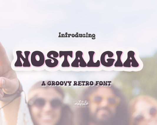 Nostalgia, Modern Retro Font, Hippie Fonts, Groovy Font Retro Font for Procreate